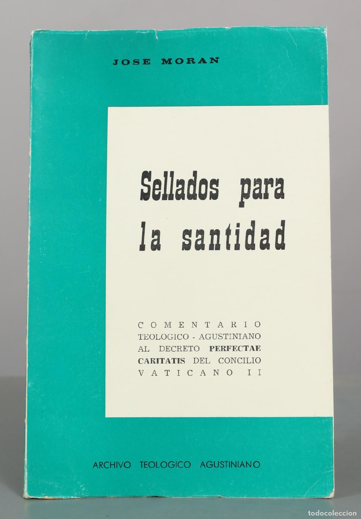 Libros de segunda mano: Sellados para la santidad - Comentario teologico-agustiniano al decreto Perfectae Caritatis del