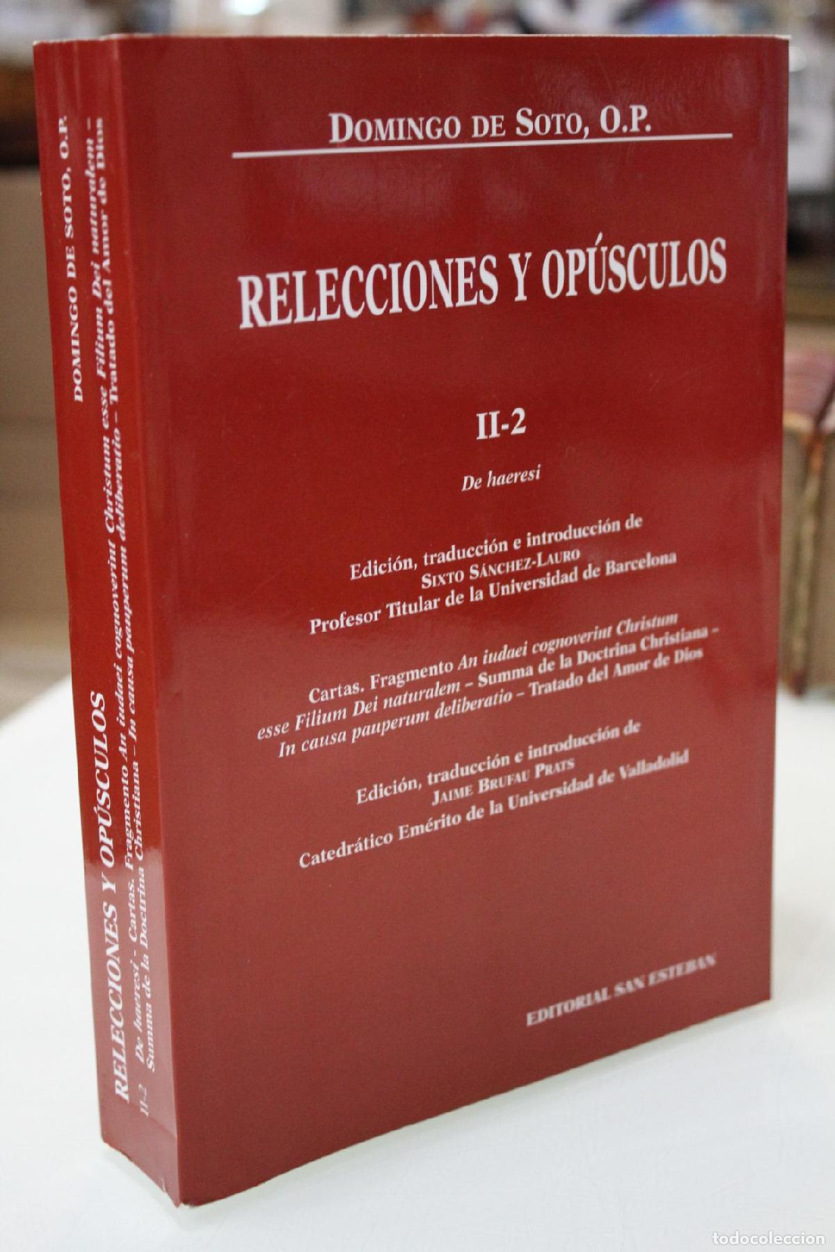 Libros de segunda mano: Relecciones y Op&uacute;sculos. II-2. De haeresi. - Soto, Domingo de.