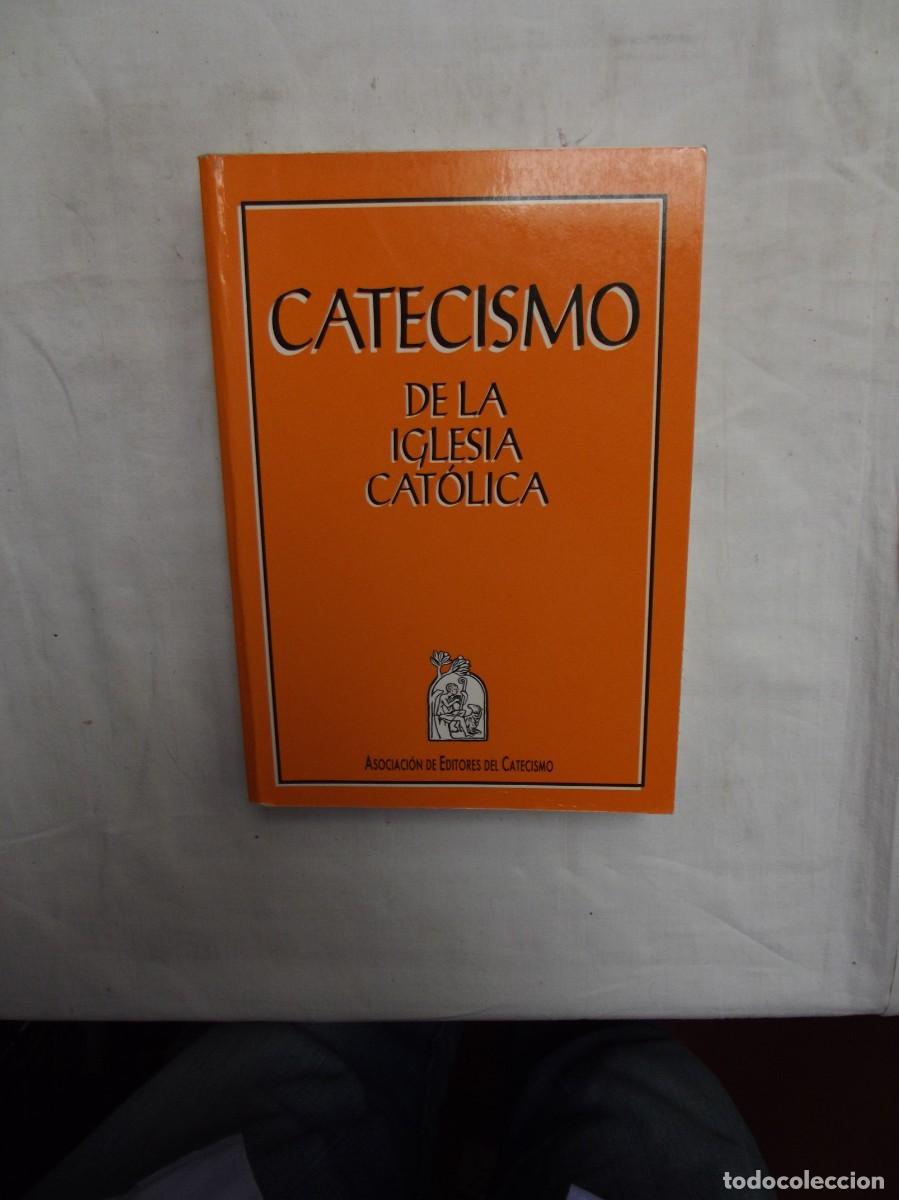 Libros de segunda mano: CATECISMO DE LA IGLESIA CATOLICA