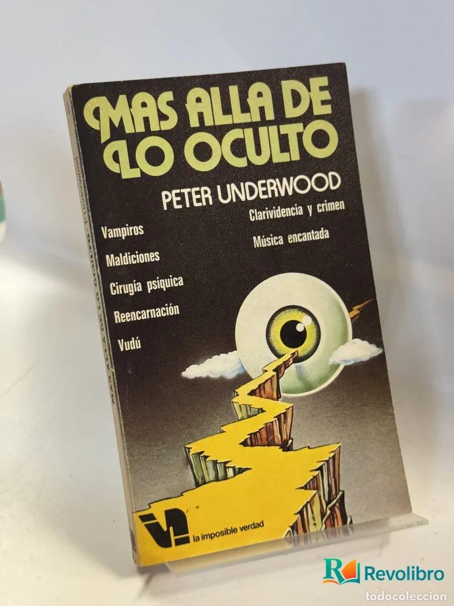 Libros de segunda mano: Mas all&aacute; de lo oculto - Peter Underwood