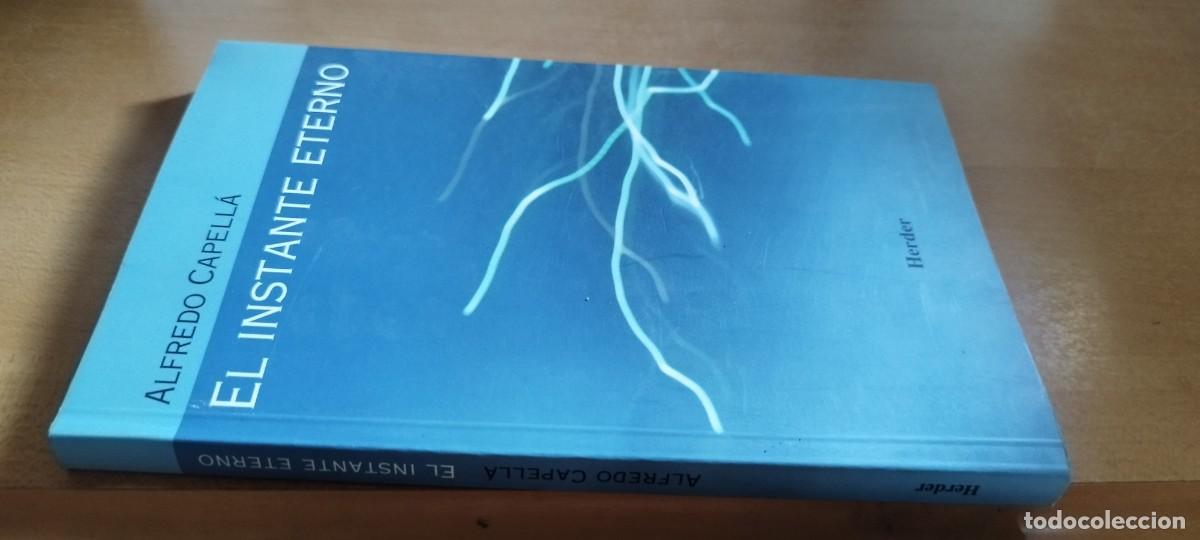 Libros de segunda mano: EL INSTANTE ETERNO / ALFREDO CAPELLA / CMA 19 / HERDER