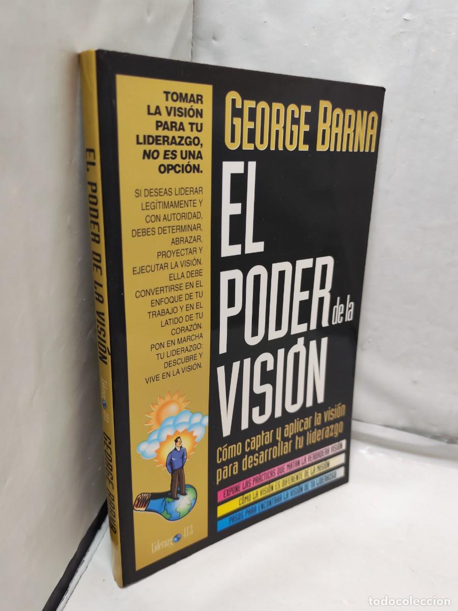 Libros de segunda mano: El Poder de la Visi&oacute;n: C&oacute;mo captar y aplicar la visi&oacute;n para desarrollar su liderazgo - Foto 3