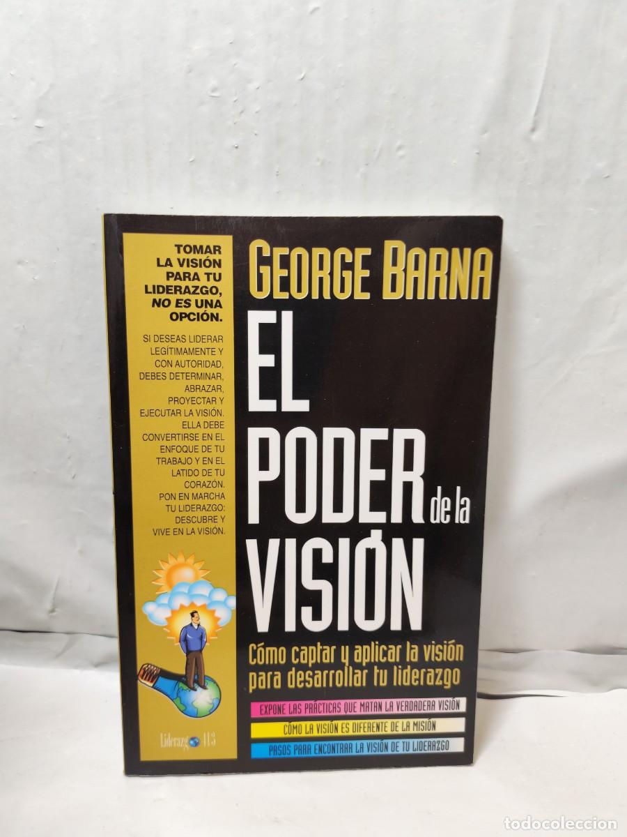 Second hand books: El Poder de la Visi&oacute;n: C&oacute;mo captar y aplicar la visi&oacute;n para desarrollar su liderazgo