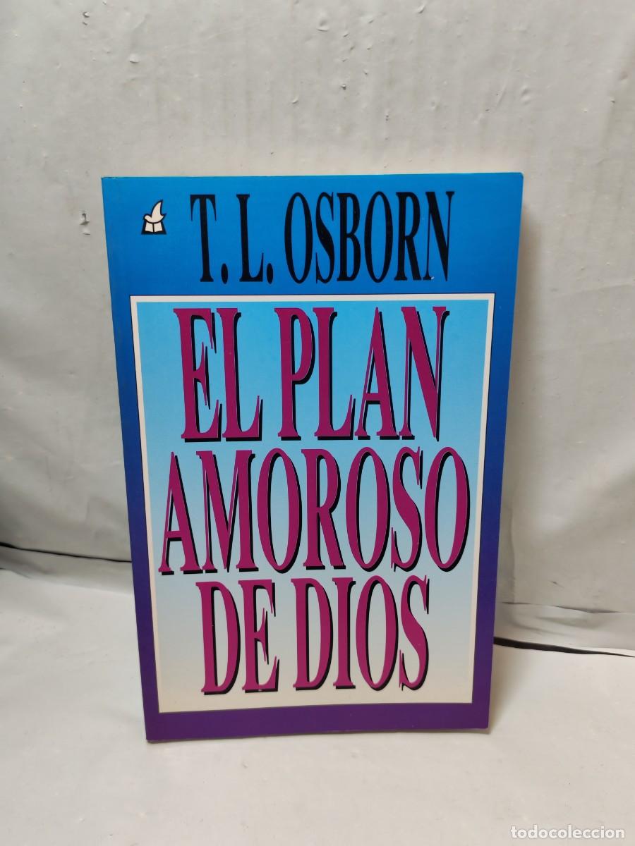 Second hand books: T.L. Osborn: El plan amoroso de Dios