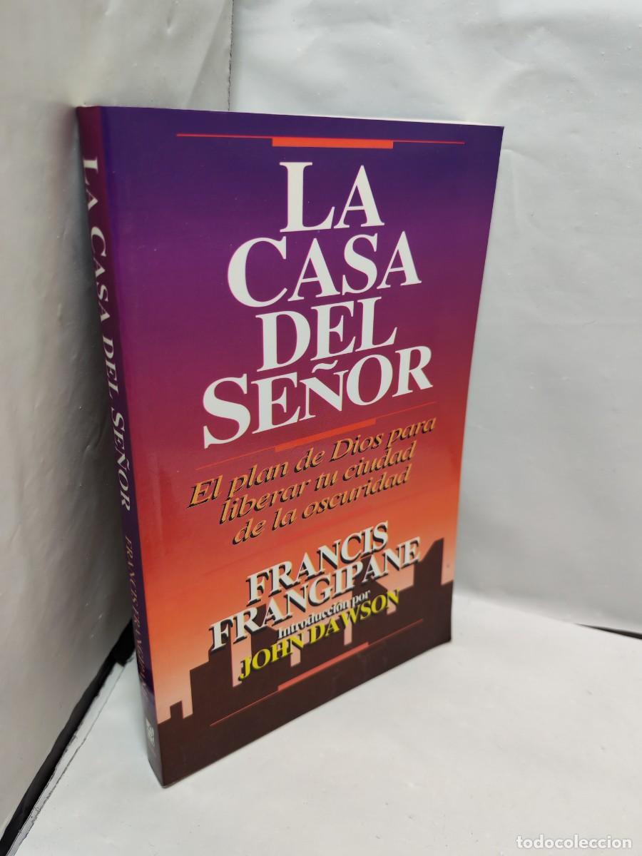 Libros de segunda mano: Francis Frangipane: LA CASA DEL SE&Ntilde;OR - Foto 3