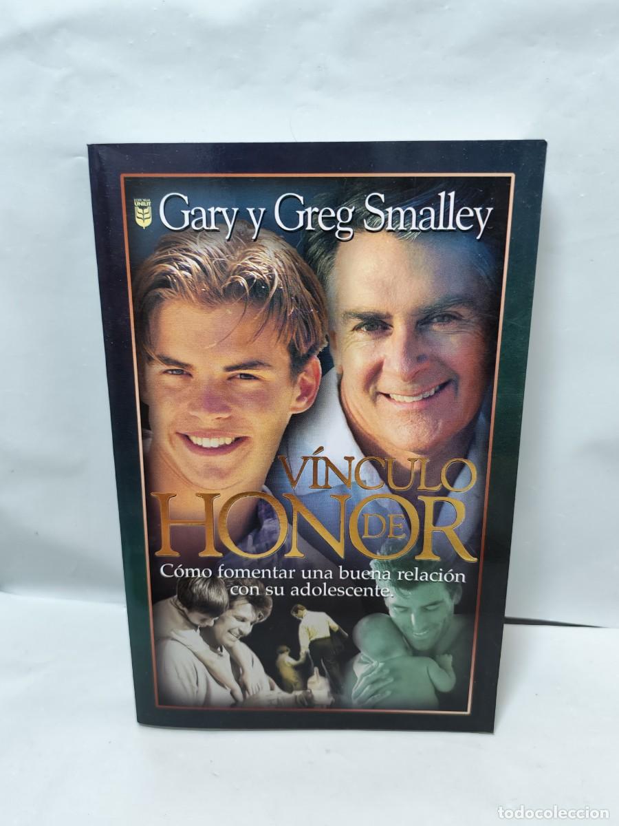 Second hand books: Gary y Greg Smalley: V&Iacute;NCULO DE HONOR (Primera edici&oacute;n)