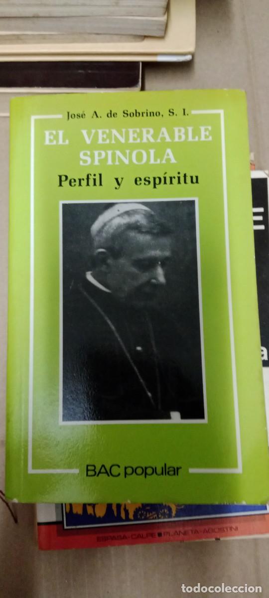 Libros de segunda mano: EL VENERABLE SPINOLA PERFIL Y ESPIRITU LIBRO GG-BGA