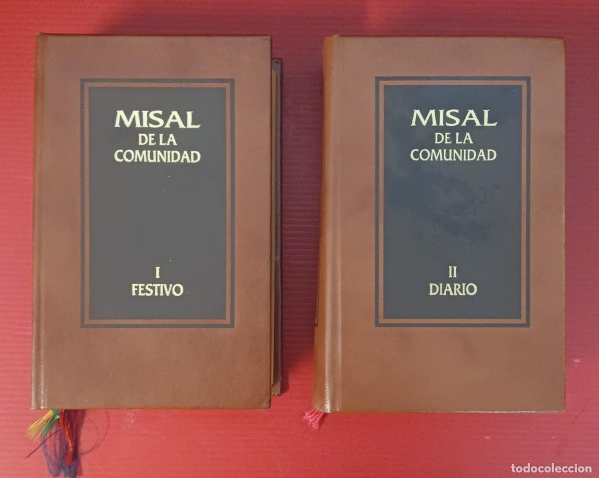 Libros de segunda mano: MISAL DE LA COMUNIDAD OBRA COMPLETA DE DOS TOMOS 1 FESTIVO Y 2 DIARIO