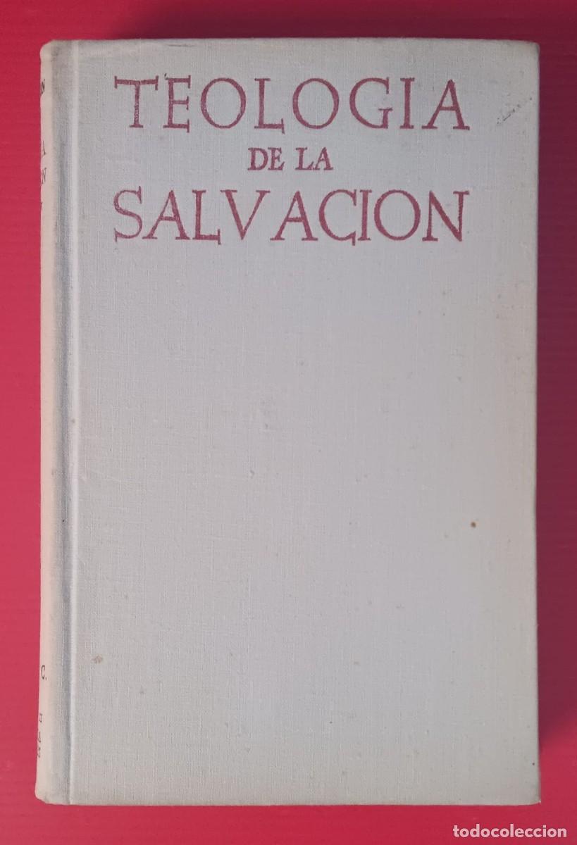 Libros de segunda mano: TEOLOGIA DE LA SALVACION ANTONIO ROLLO MARIN
