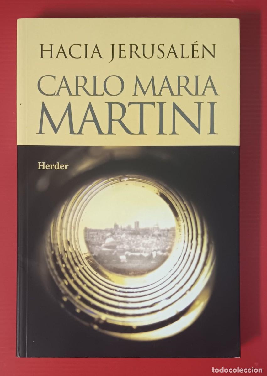 Libros de segunda mano: HACIA JERUSALEN CARLO MARIA MARTINI