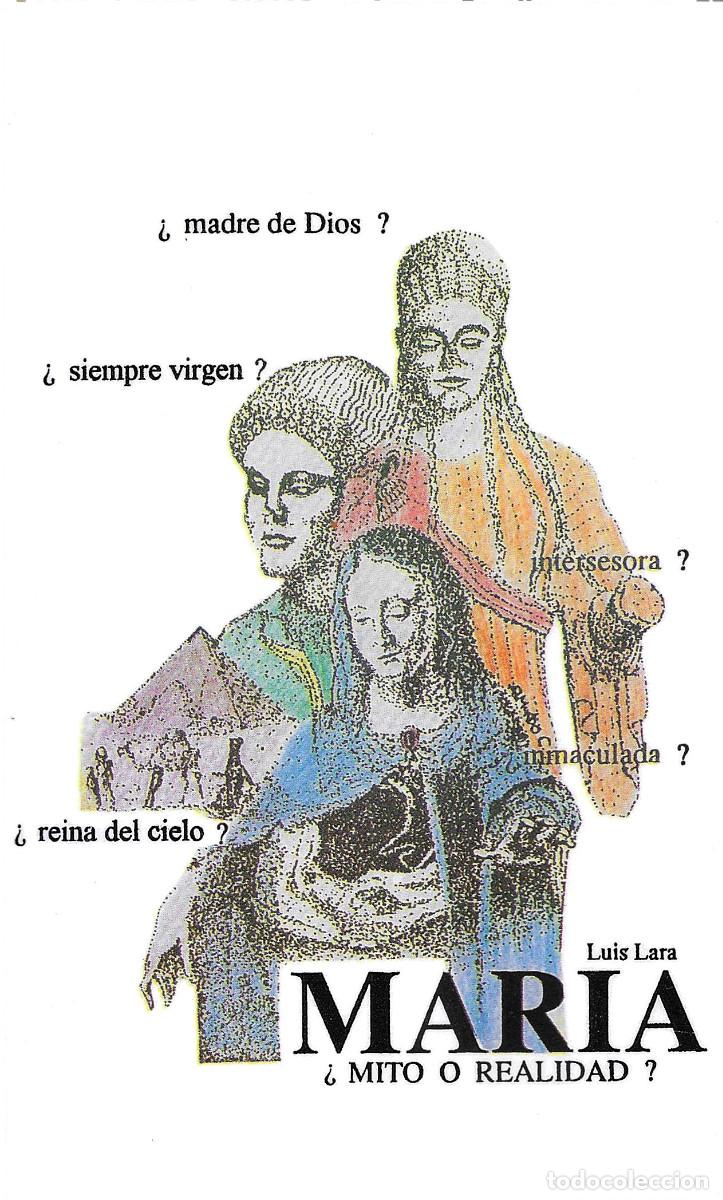 Libros de segunda mano: Religi&oacute;n. Mar&iacute;a &iquest;Mito o realidad?