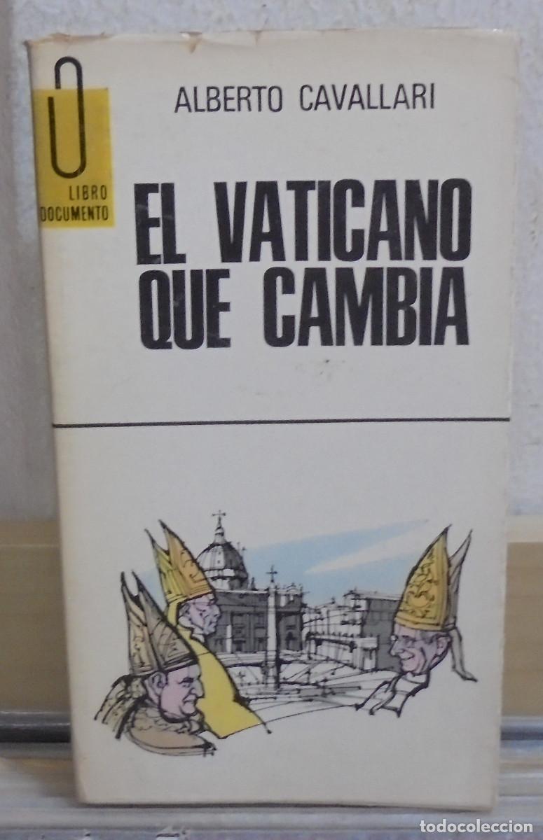 Libros de segunda mano: El Vaticano que cambia. Alberto Cavallari
