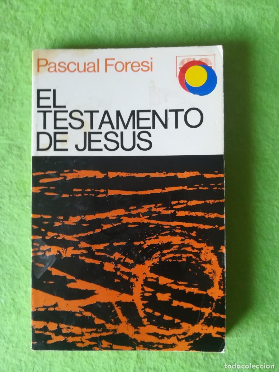 Libros de segunda mano: El testamento de Jesus Pascual Foresi editorial ciudad nueva 1979