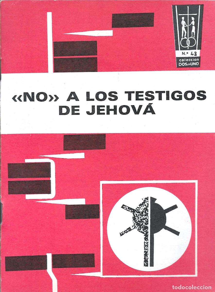 Libros de segunda mano: Religi&oacute;n. No a los Testigos de Jehov&aacute;.
