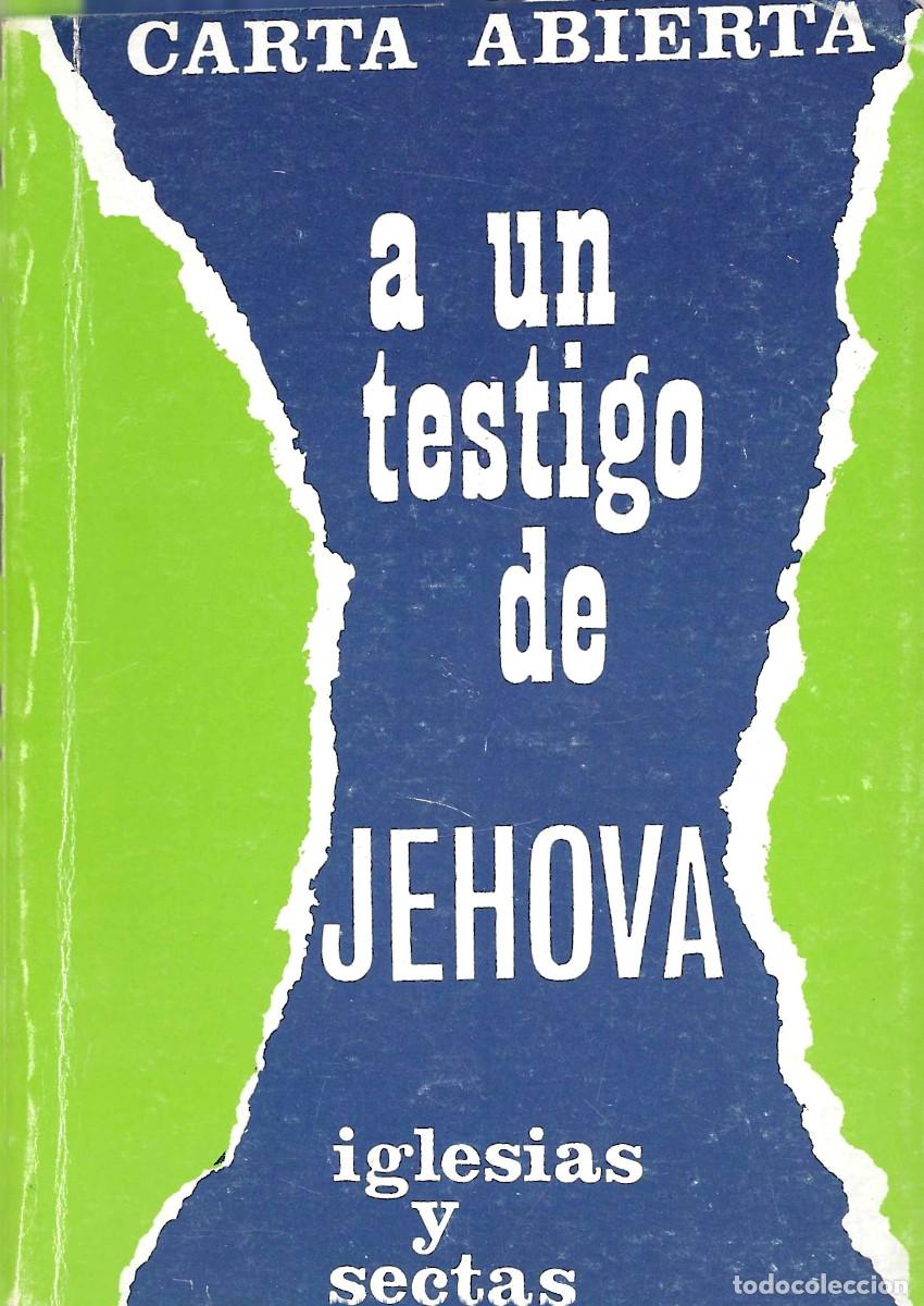 Libros de segunda mano: Religi&oacute;n. Carta abierta a un testigo de Jehov&aacute; por un testigo de Cristo mallorquin