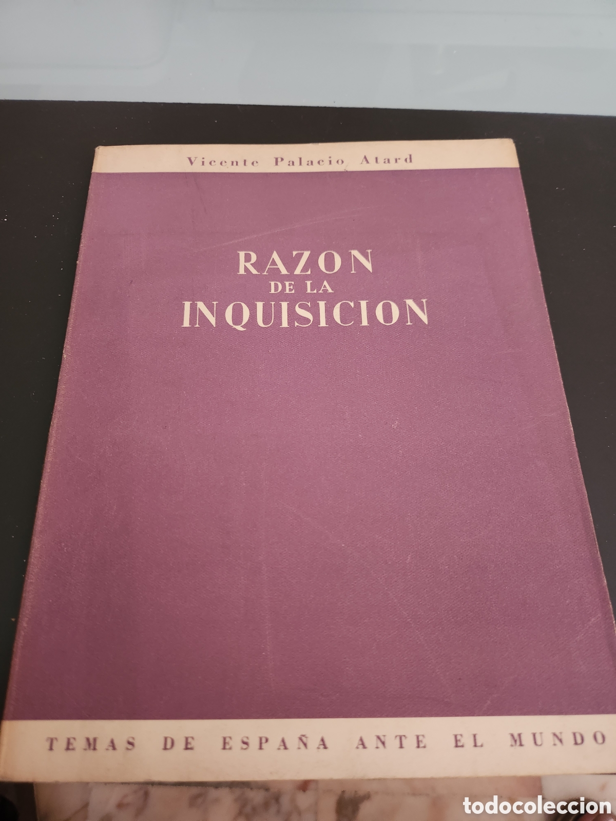 Libros de segunda mano: ANTIGUO FOLLETO RAZON DE LA INQUISICION, POR VICENTE PALACIO ATARD - TEMAS DE ESPA&Ntilde;A ANTE EL MUNDO