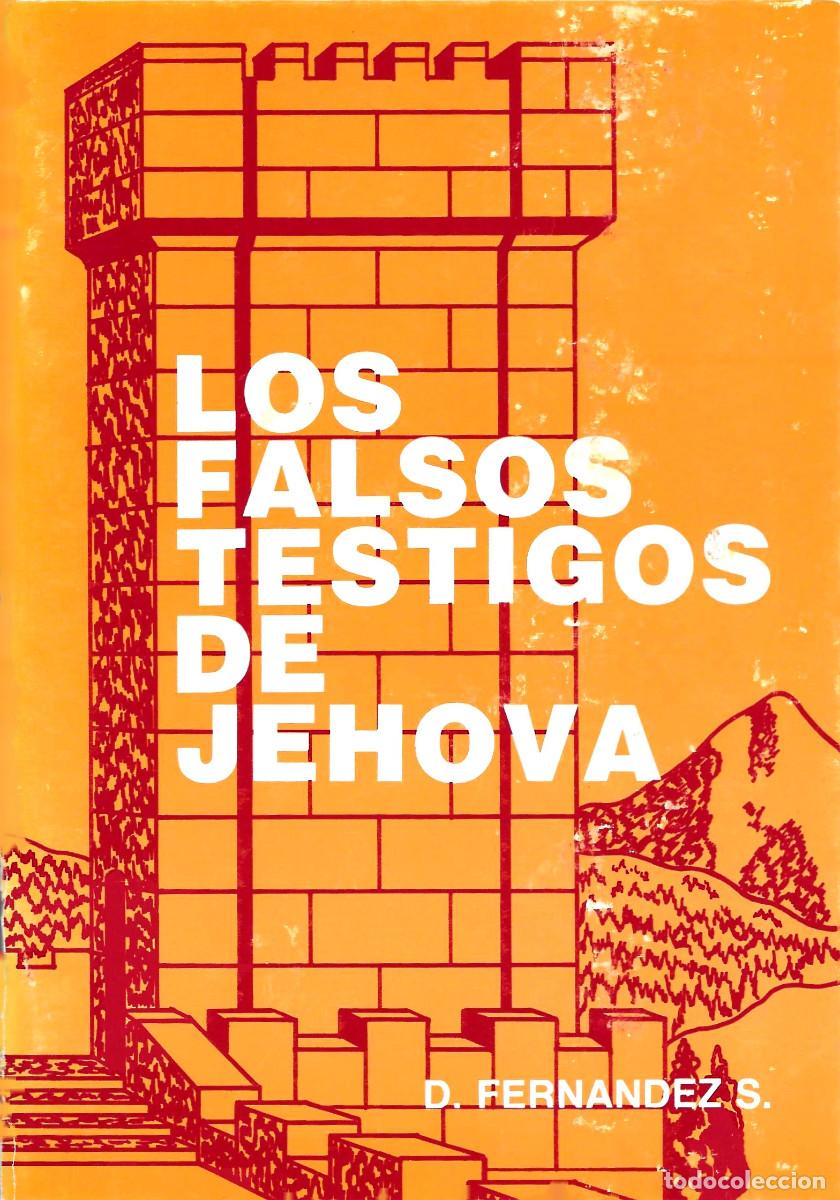 Libros de segunda mano: Religi&oacute;n. Los falsos Testigos de Jehov&aacute;