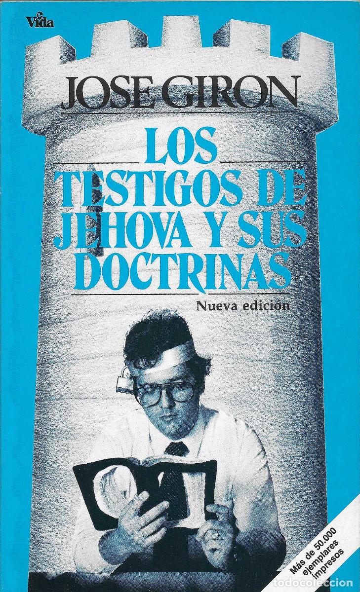 Libros de segunda mano: Los Testigos de Jehov&aacute; y sus doctrinas. Nueva edici&oacute;n