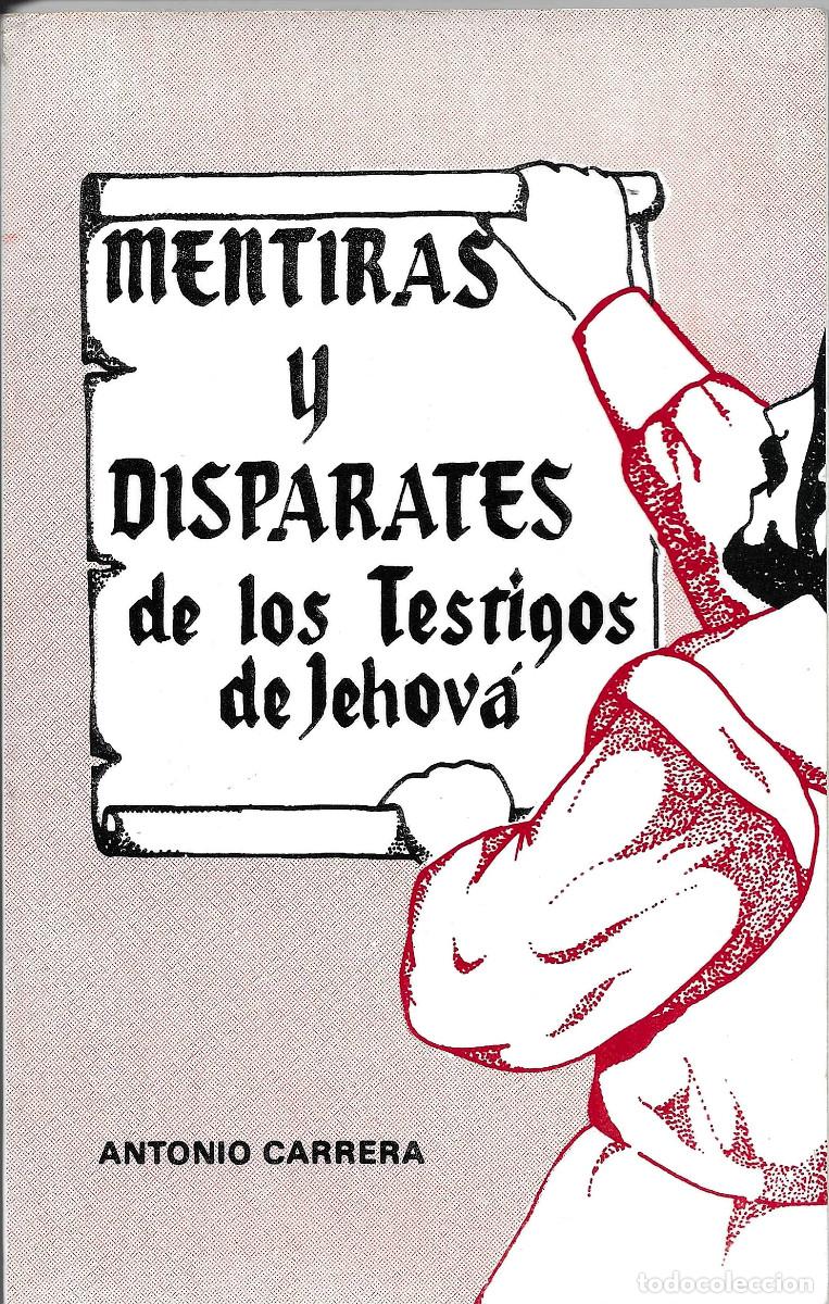 Libros de segunda mano: Religi&oacute;n. Mentiras y disparates de los Testigos de Jehov&aacute;