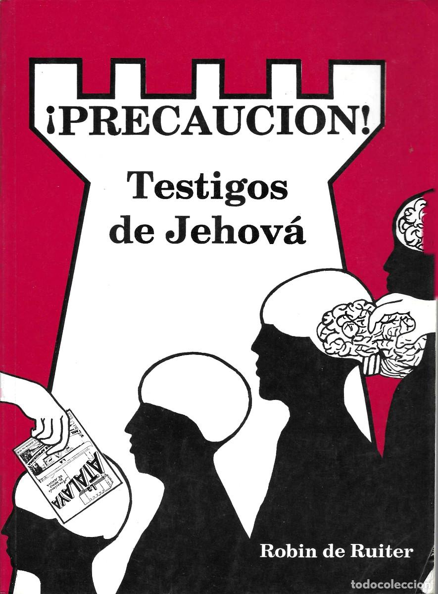 Libros de segunda mano: Religi&oacute;n. &iexcl;Precauci&oacute;n! Testigos de Jehov&aacute;