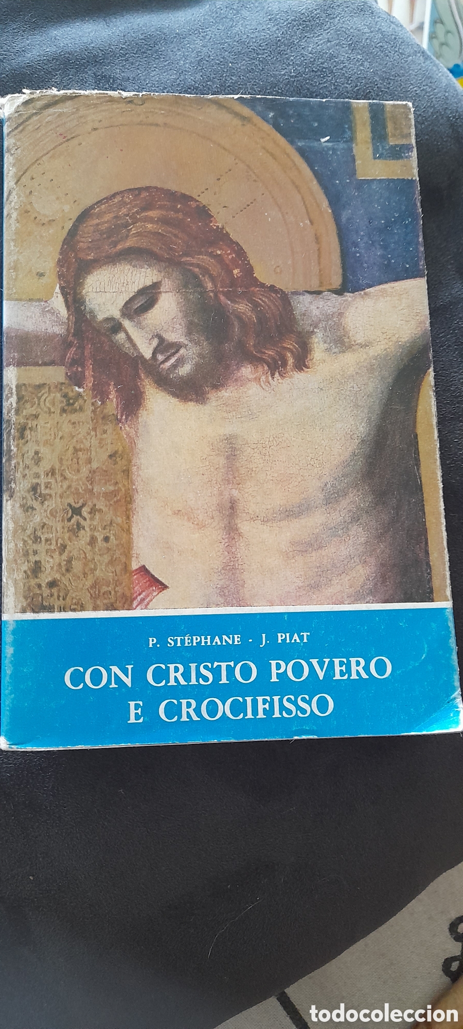 Libros de segunda mano: Con Cristo povero e crocifisso. P. Stephane