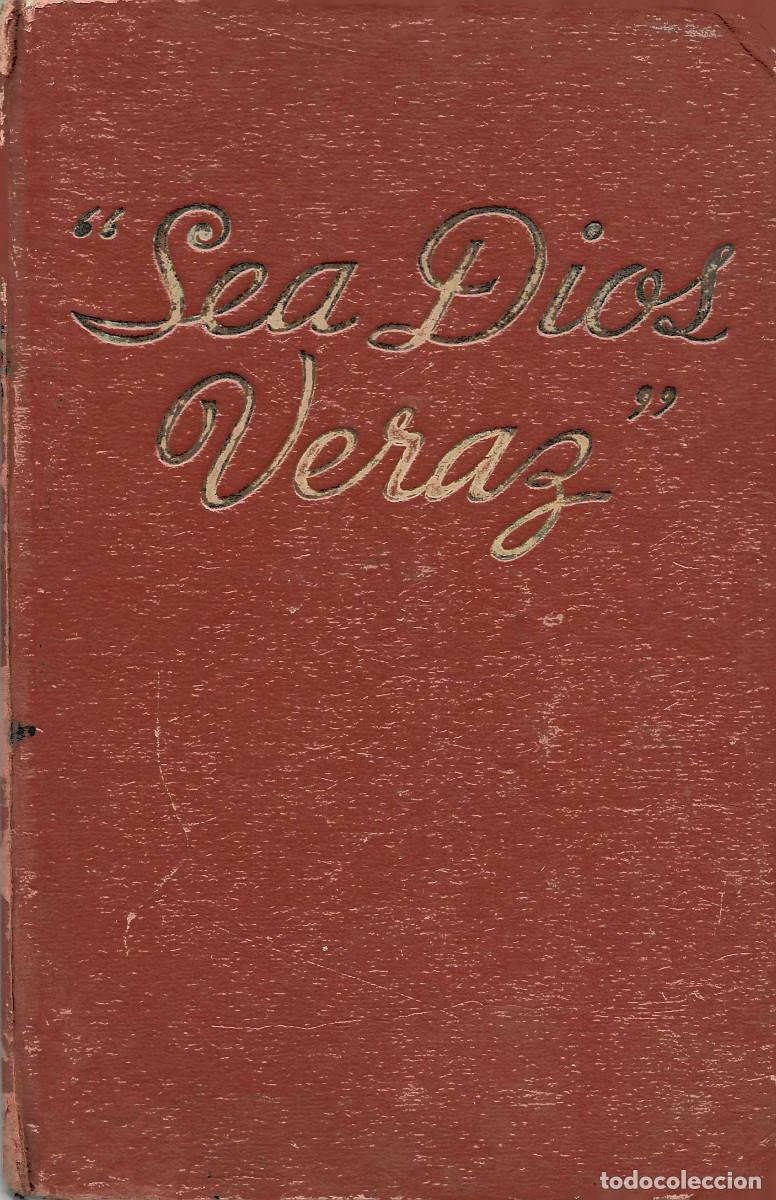 Libros de segunda mano: Religi&oacute;n. Sea Dios veraz [Testigos de Jehov&aacute;]