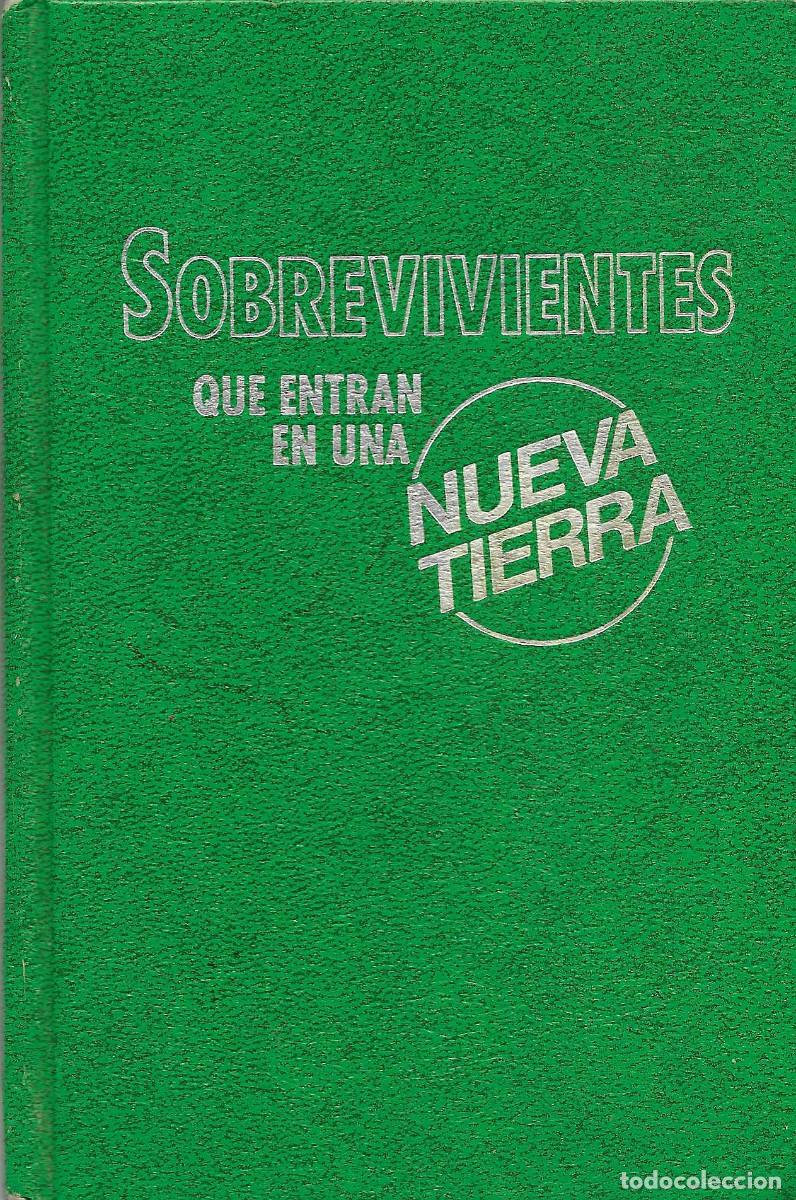 Libros de segunda mano: Religi&oacute;n. Sobrevivientes que entran en una Nueva Tierra [Testigos de Jehov&aacute;]