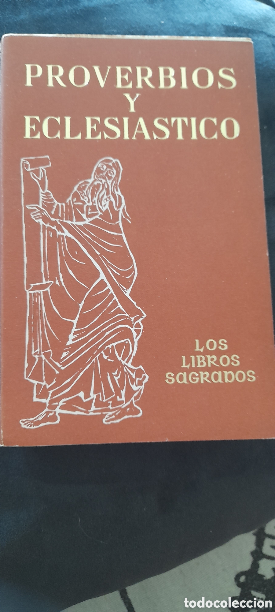 Libros de segunda mano: Proverbios y eclesi&aacute;stico. Los libros sagrados