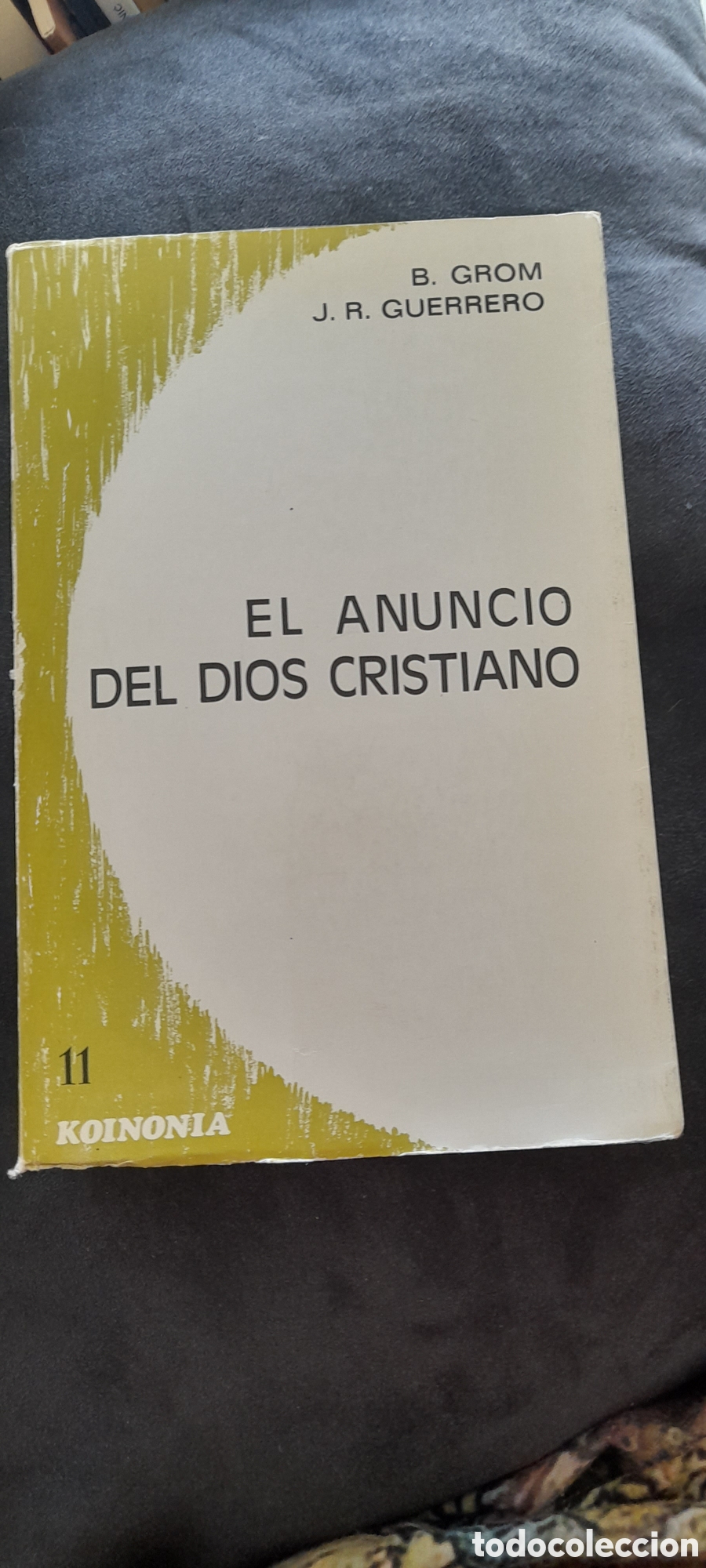 Libros de segunda mano: El anuncio del Dios cristiano. B. Grom