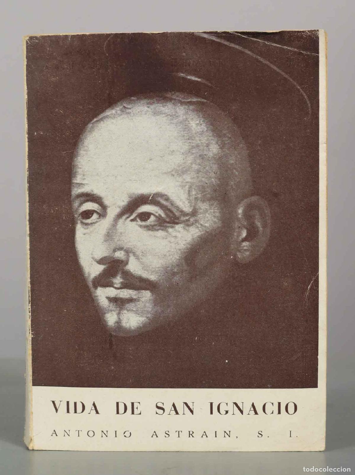 Libros de segunda mano: Vida de San Ignacio - Antonio Astrain, S.I.