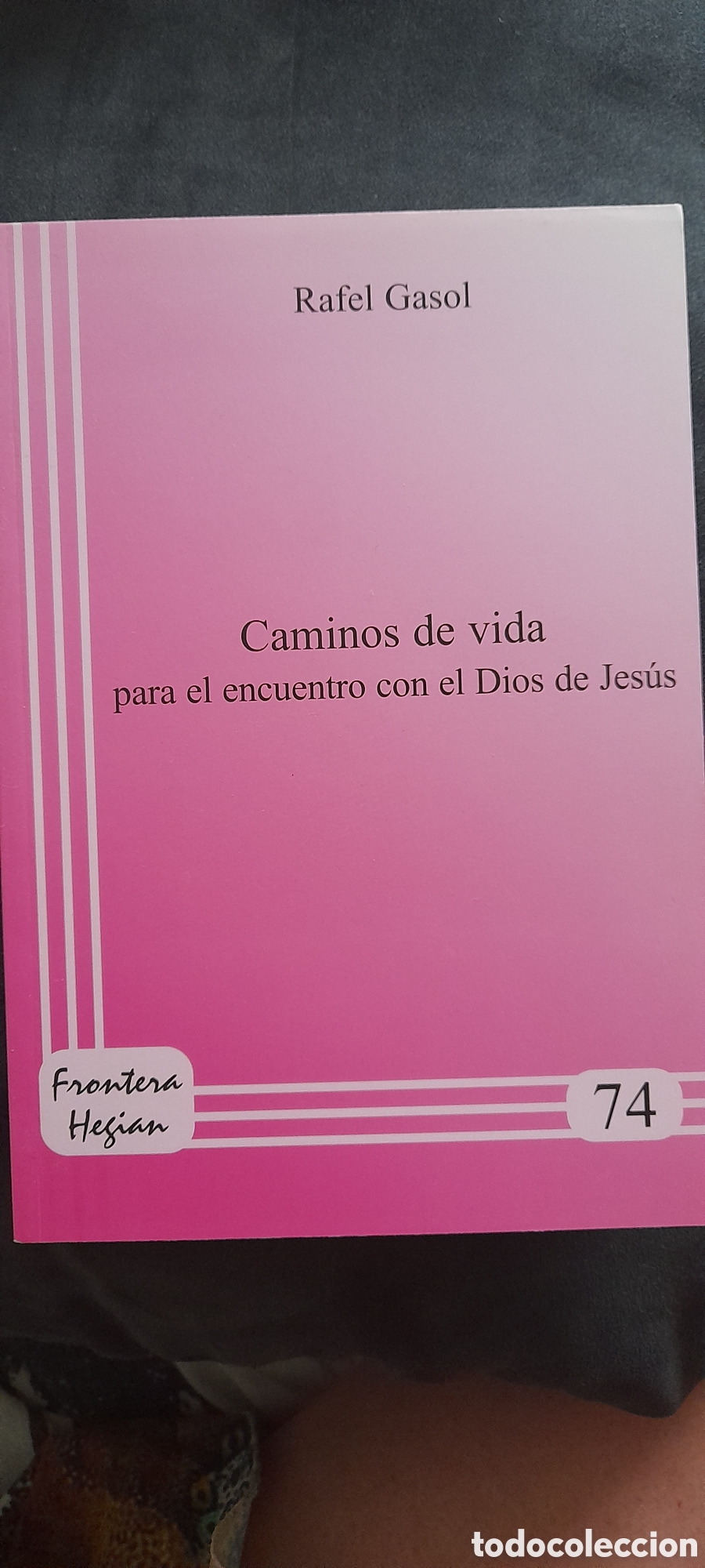 Libros de segunda mano: Caminos de la vida para el encuentro con el Dios de Jes&uacute;s. Rafel Gasol