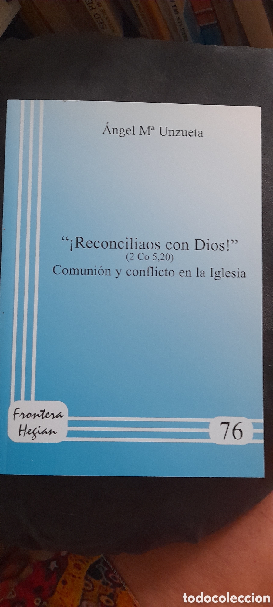 Libros de segunda mano: Reconciliaos con Dios. Angel Maria Unzueta