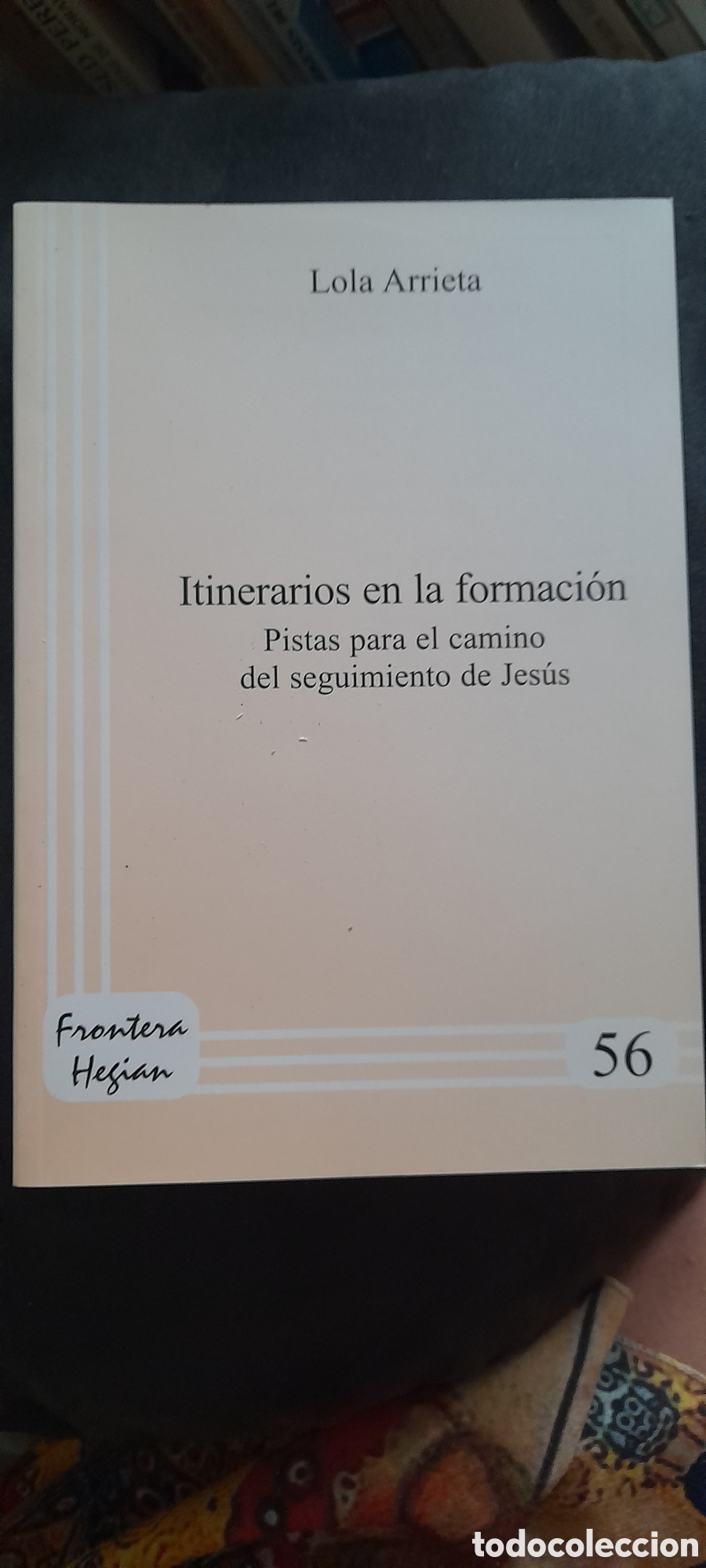 Libros de segunda mano: Itinerarios en la formaci&oacute;n. Lola Arrieta