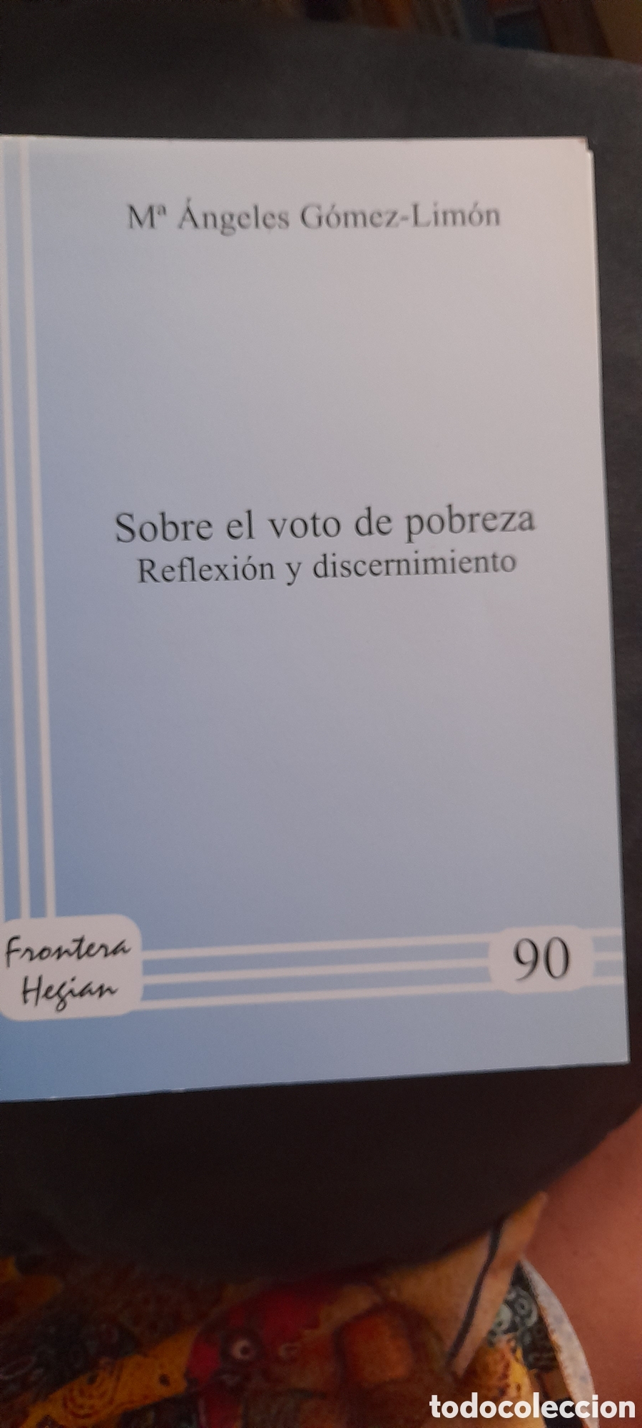 Libros de segunda mano: Sobre el voto de pobreza. Maria &Aacute;ngeles G&oacute;mez Lim&oacute;n