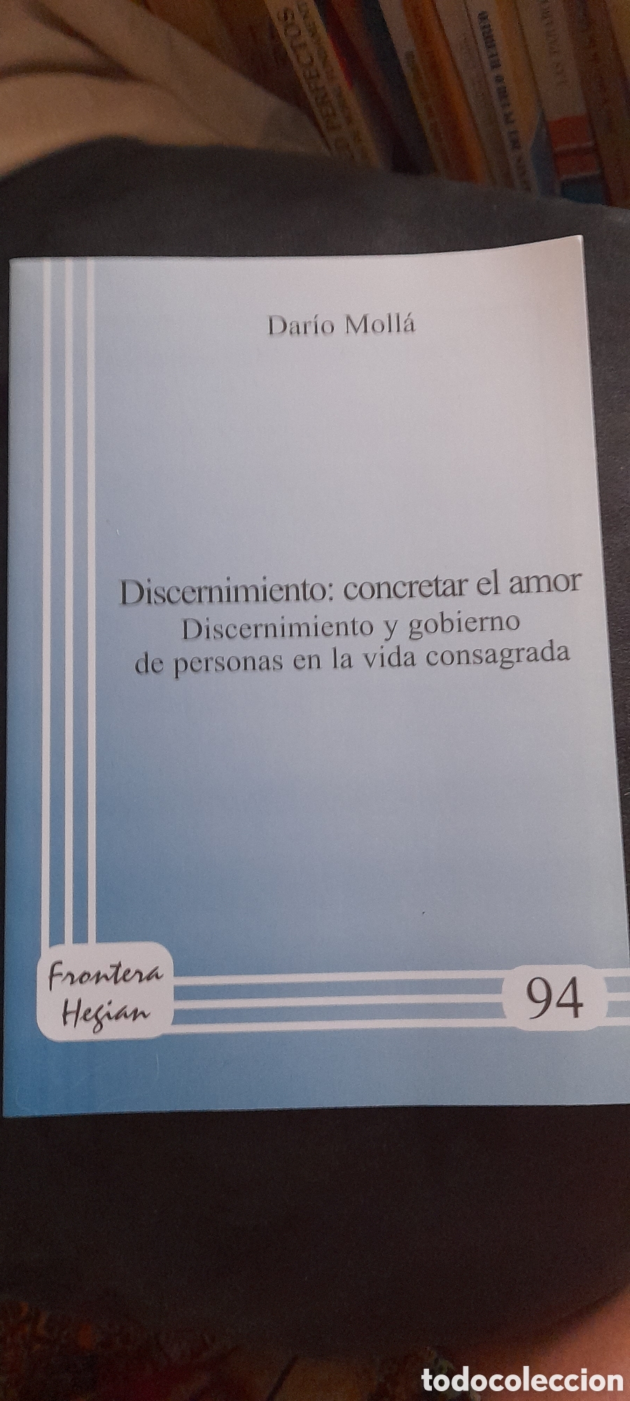 Libros de segunda mano: Discernimiento. Concretar el amor. Dar&iacute;o Moll&aacute;
