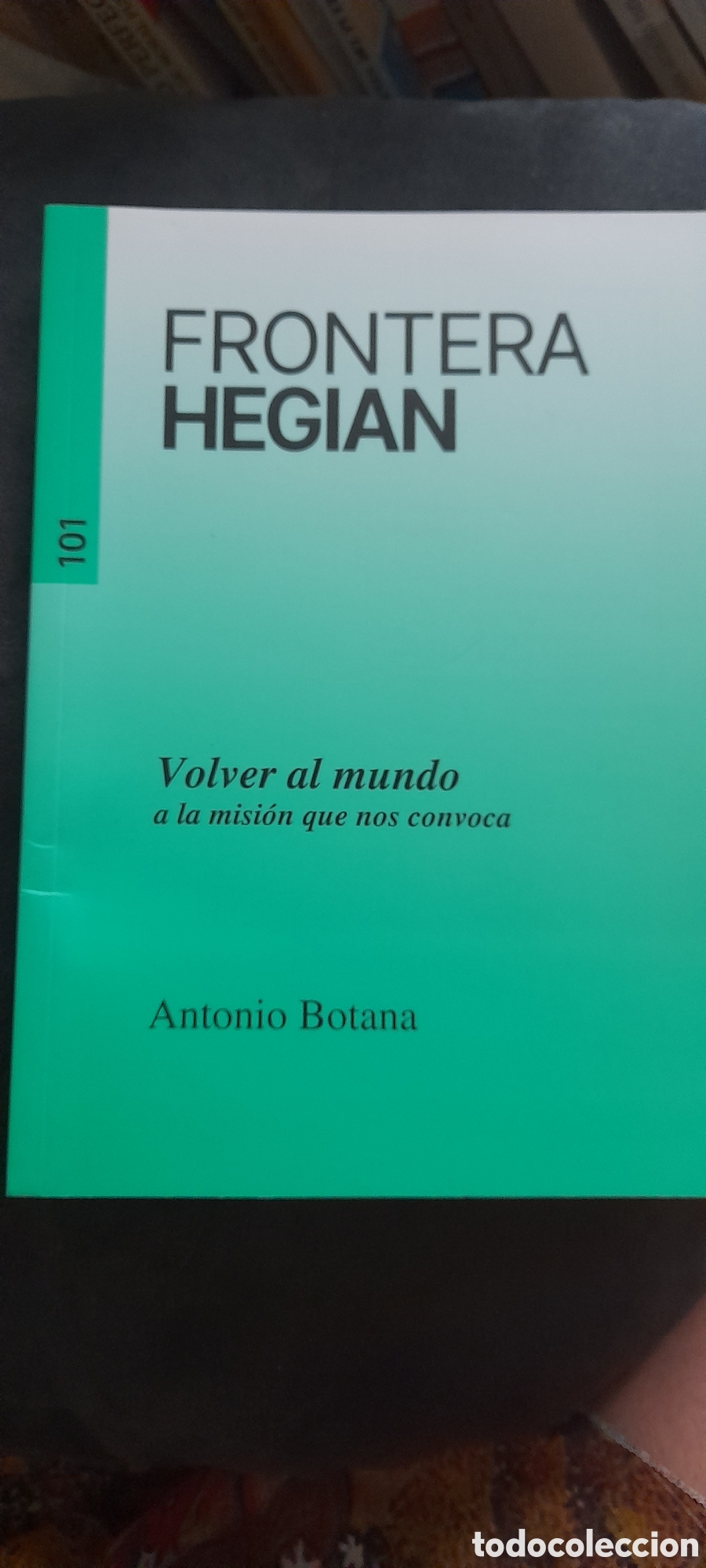 Libros de segunda mano: Volver al mundo. Antonio Botana