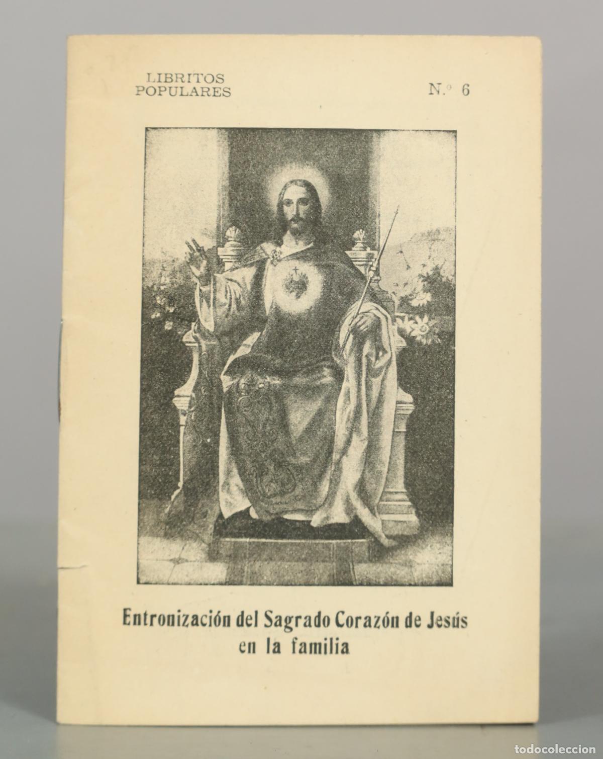 Libros de segunda mano: Entronizaci&oacute;n del Sagrado Coraz&oacute;n de Jes&uacute;s en la familia - Libritos Populares N.&ordm; 6
