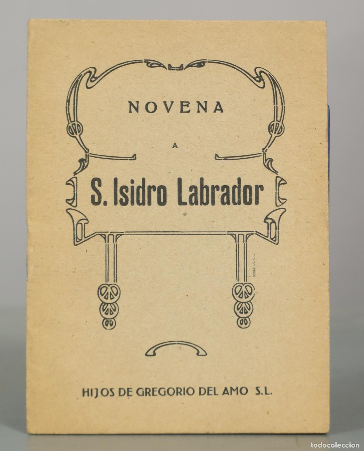 Libros de segunda mano: Novena a San Isidro Labrador - A. del A. - 2.&ordf; edici&oacute;n - Hijos de Gregorio del Amo 1941