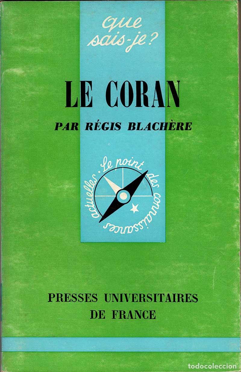 Libros de segunda mano: Le Coran - R&eacute;gis Blach&egrave;re