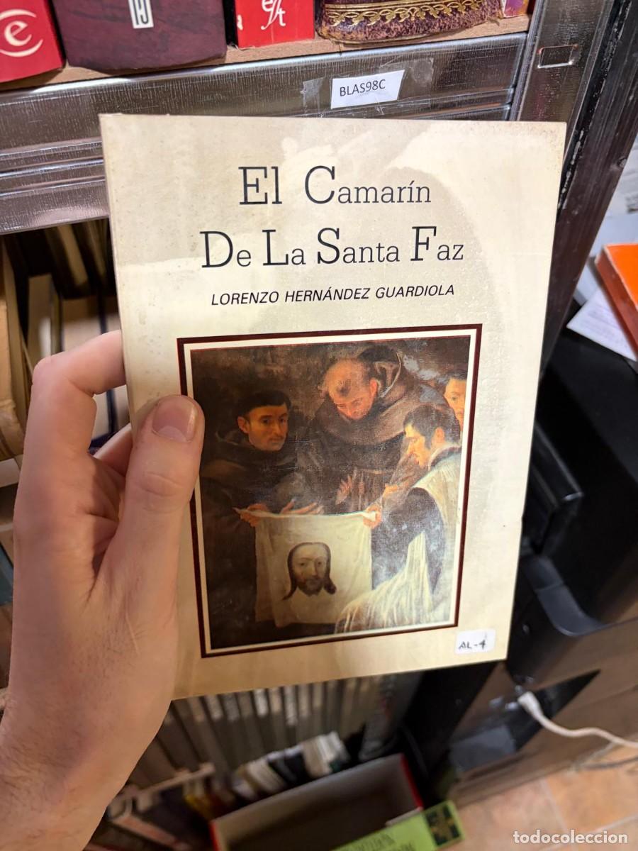 Libros de segunda mano: BLAS98C + El camar&iacute;n de la Santa Faz + Lorenzo Hern&aacute;ndez Guardiola