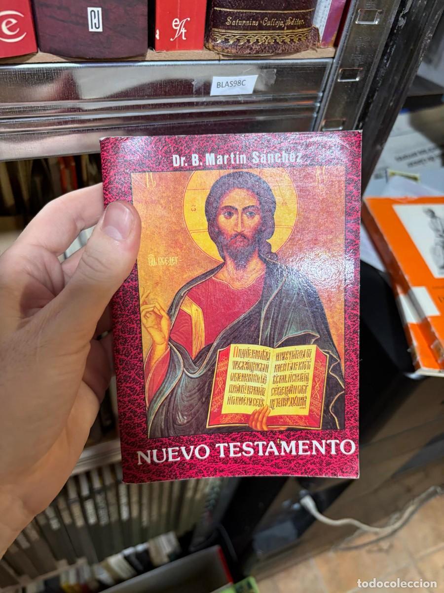 Libros de segunda mano: BLAS98C + Nuevo Testamento + Dr. B. Mart&iacute;n S&aacute;nchez
