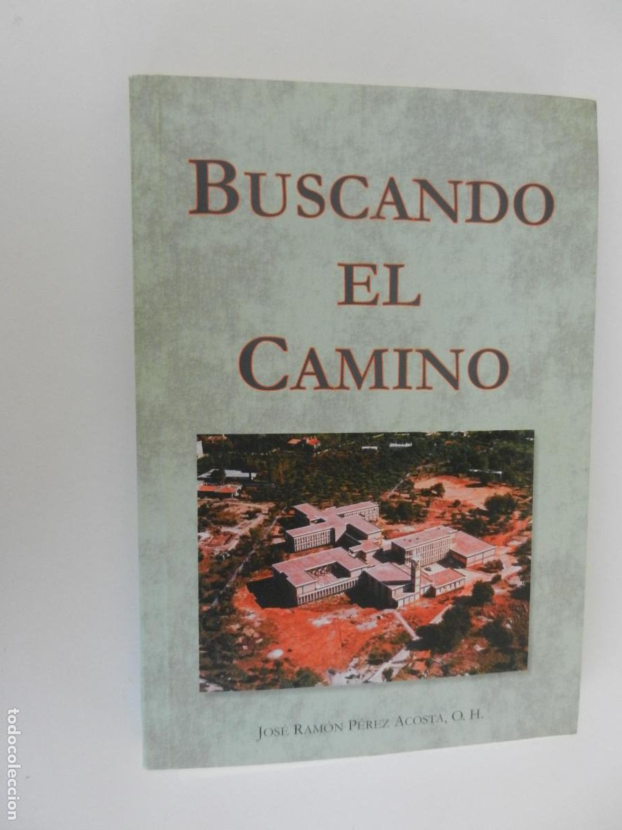 Libros de segunda mano: BUSCANDO EL CAMINO - JOSE RAMON PEREZ ACOSTA - O.H - Santa Cruz de Tenerife, 2013 -IMPRENTA AFRA