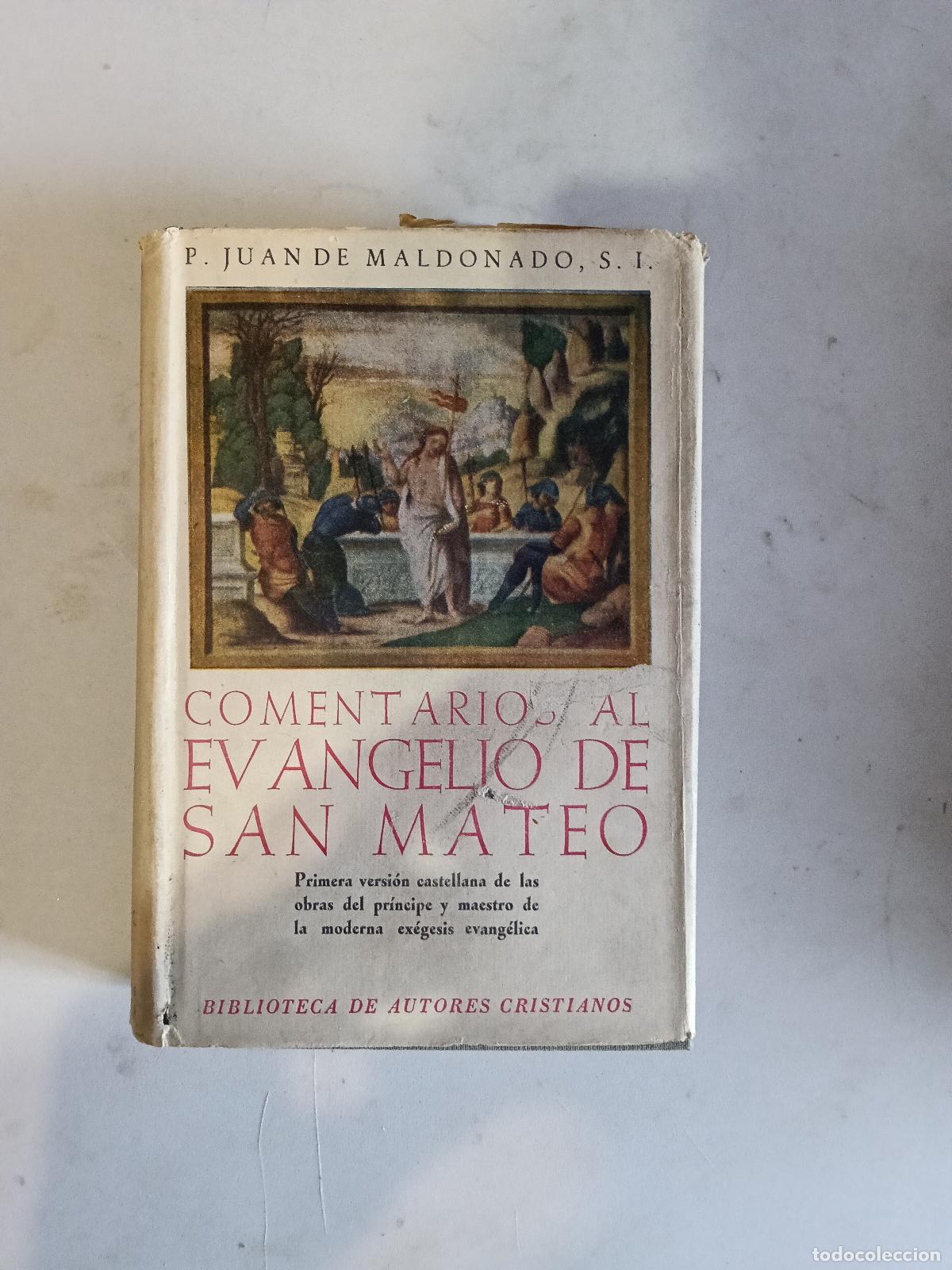 Libros de segunda mano: P. Juan de Maldonado - COMENTARIOS AL EVANGELIO DE SAN MATEO. Versi&oacute;n castellana n&ordm; 55