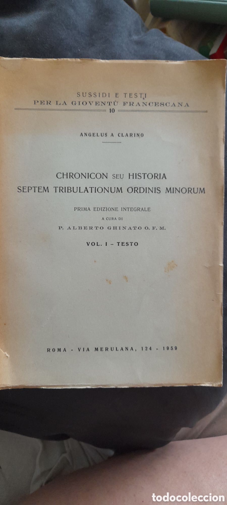 Libros de segunda mano: Chronicon seu historia septem tribulatiorum ordinis minorum