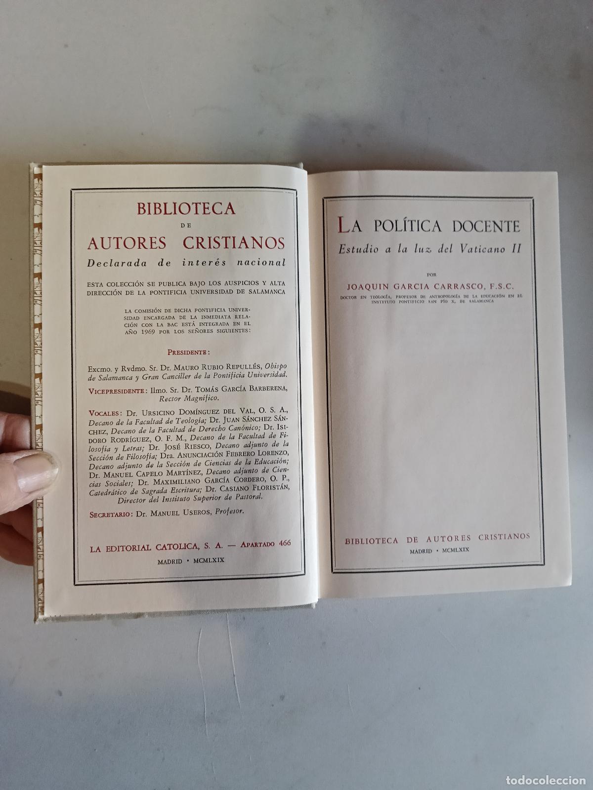 Libros de segunda mano: LA POL&Iacute;TICA DOCENTE. JOAQU&Iacute;N GARC&Iacute;A CARRASCO. BIBLIOTECA DE AUTORES CRISTIANOS. MADRID. 1959 N&ordm; 289