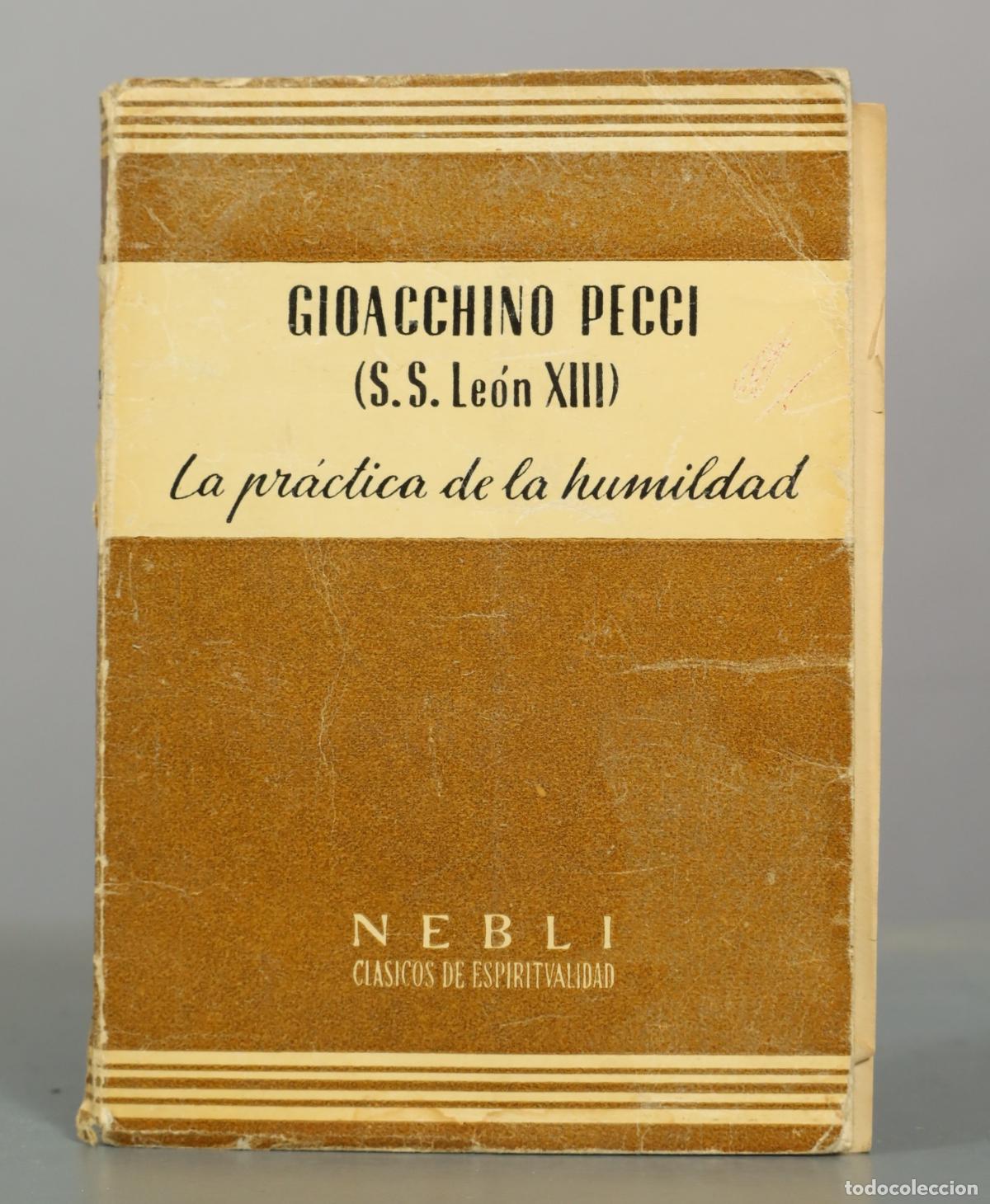 Libros de segunda mano: La pr&aacute;ctica de la humildad - Gioacchino Pecci - Editorial Rialp