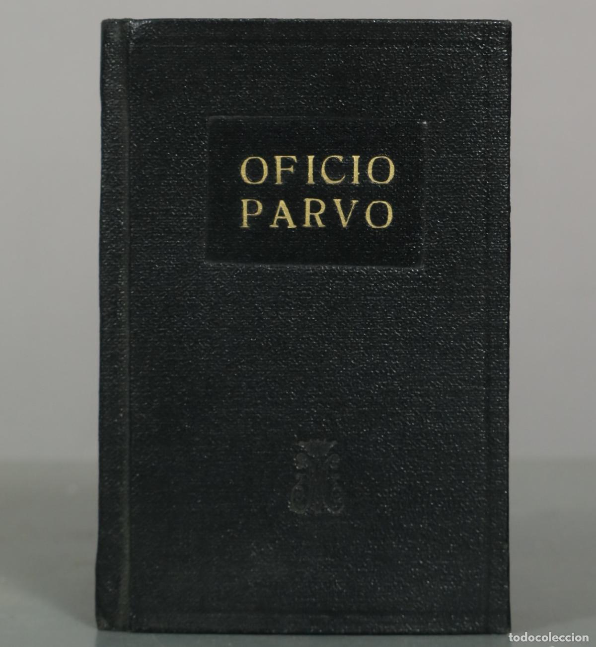 Libros de segunda mano: Oficio Parvo de la Sant&iacute;sima Virgen Mar&iacute;a - Editorial de El Sant&iacute;simo Rosario 1949
