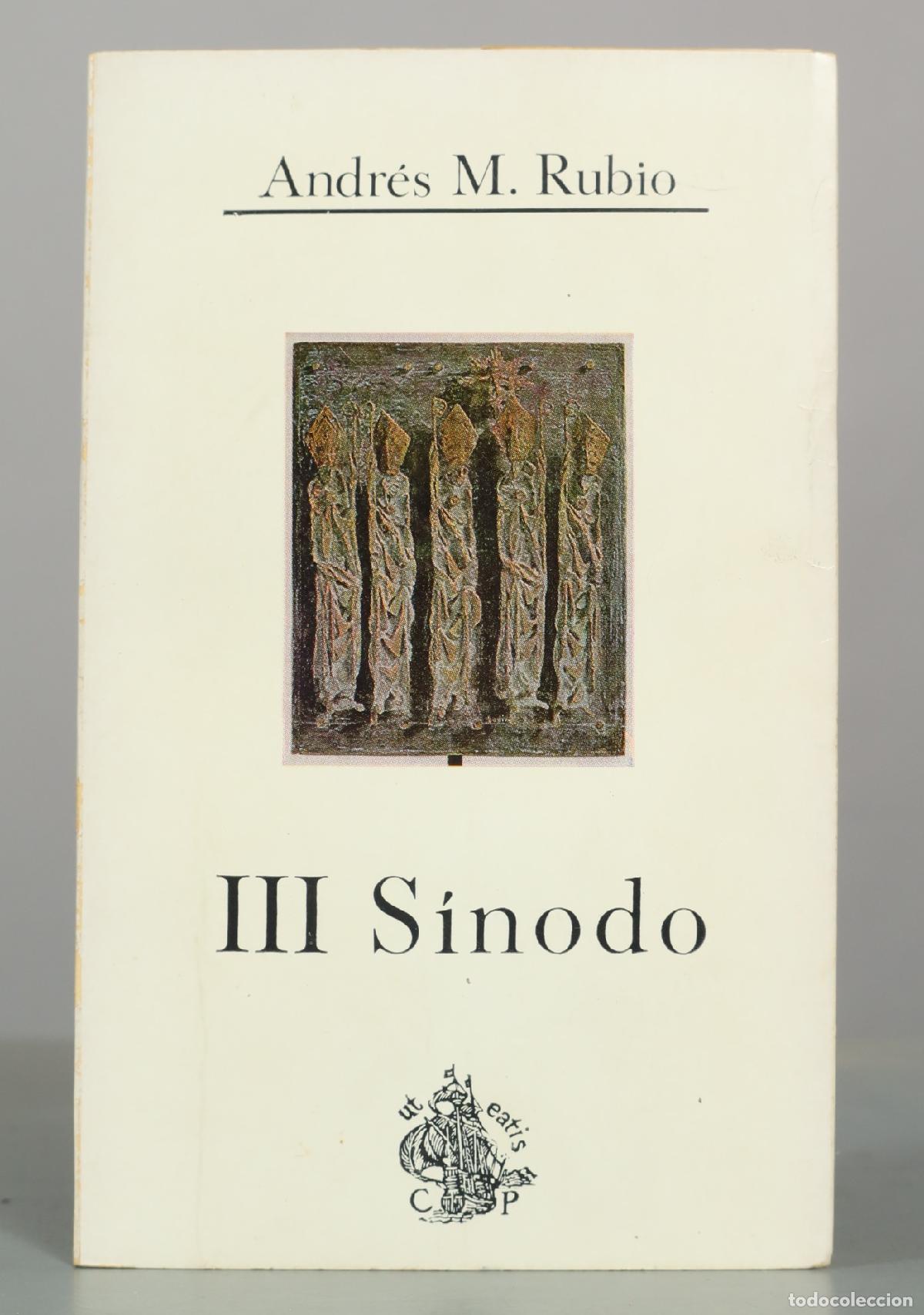 Libros de segunda mano: III S&iacute;nodo - Andr&eacute;s M. Rubio - Ediciones Palabra