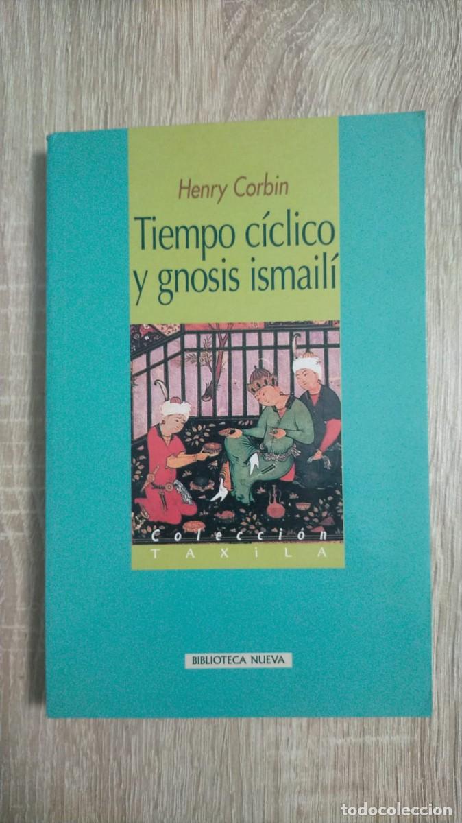 Libros de segunda mano: TIEMPO C&Iacute;CLICO Y GNOSIS ISMAIL&Iacute; - HENRY CORBIN