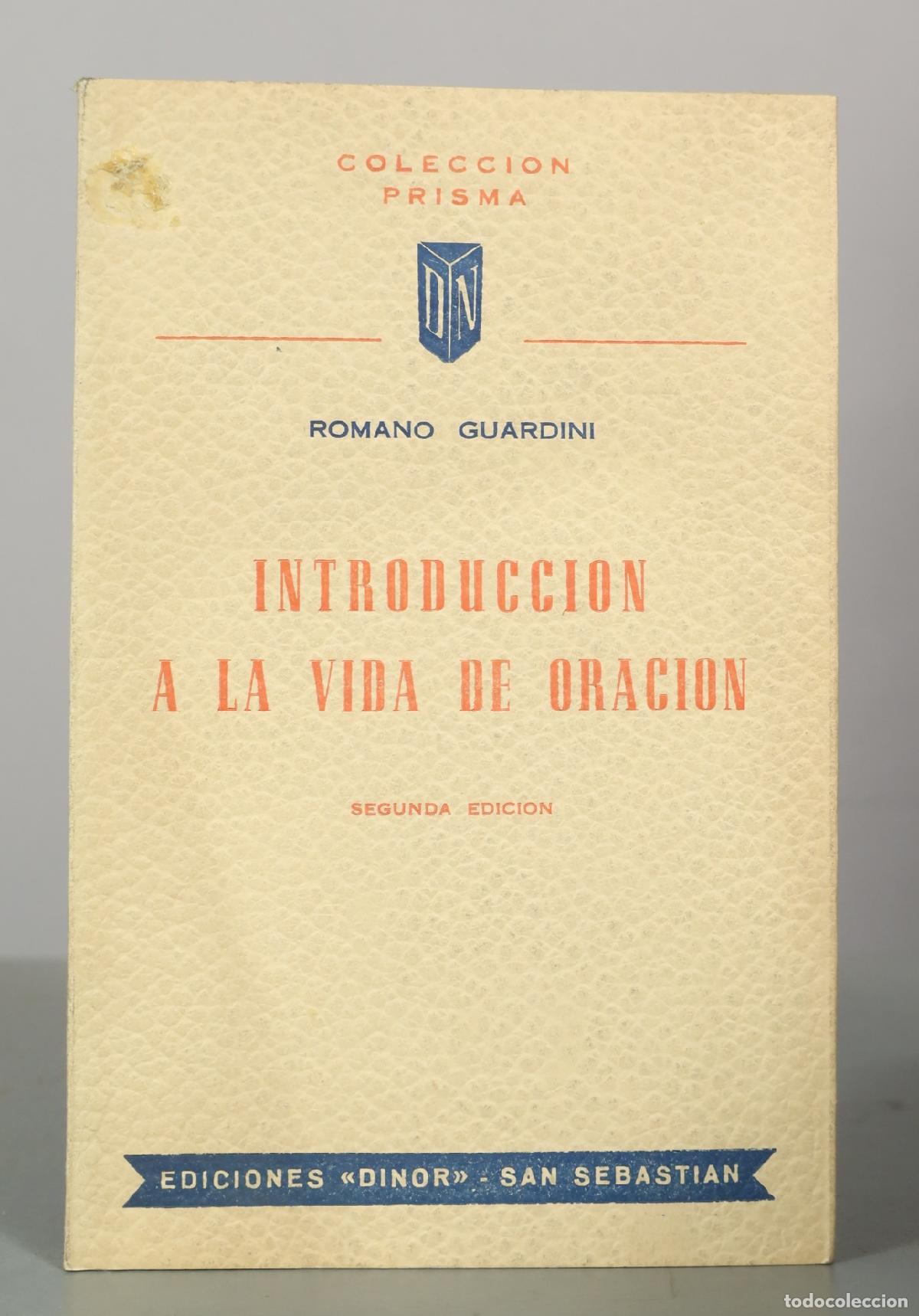 Libros de segunda mano: Introducci&oacute;n a la vida de oraci&oacute;n - Romano Guardini - Ediciones Dinor